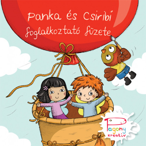 Pozsony Pagony - Panka és Csiribí foglalkoztató füzete