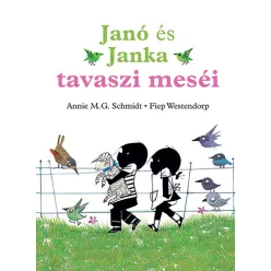 Pozsonyi Pagony - Janó és Janka tavaszi meséi
