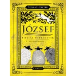 Csimota - József - Bibliai történetek