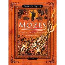 Csimota - Mózes - Bibliai történetek