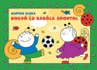 Citera - Bogyó és Babóca sportol