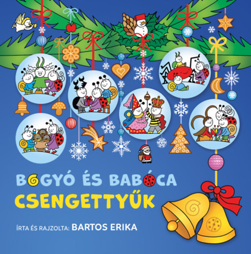 Pozsonyi Pagony - Bogyó és Babóca - Csengettyűk