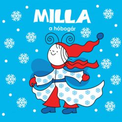 Pozsonyi Pagony - Milla, a hóbogár