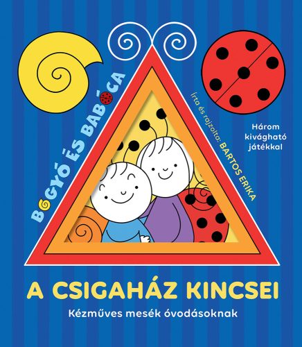 Pozsonyi Pagony - A csigaház kincsei - Kézműves mesék óvodásoknak