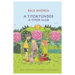 Beck & Partners - A titoktündér - A titok klub