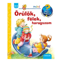 Scolar kiadó - Örülök, félek, haragszom