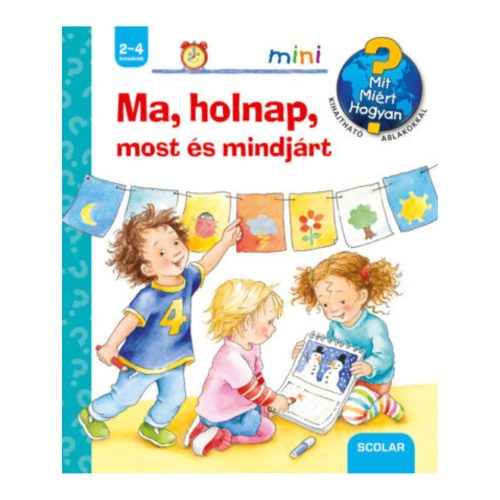 Scolar kiadó - Ma, holnap, most és mindjárt