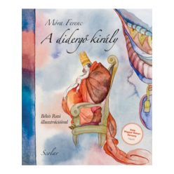 Scolar kiadó - A didergő király (2. kiadás)