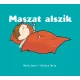 Pozsony Pagony - Maszat alszik