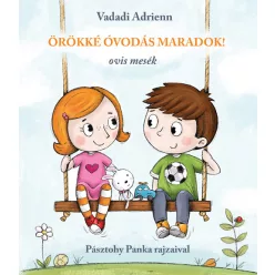Pozsony Pagony - Örökké óvodás maradok! - Ovis mesék