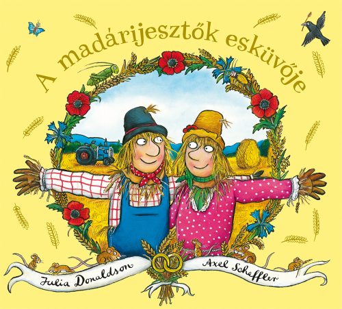 Pozsonyi Pagony - A madárijesztők esküvője