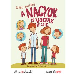   Pozsonyi Pagony - A nagyok is voltak kicsik - nagybetűs szint