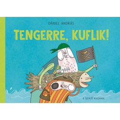 Pozsonyi Pagony - Tengerre, kuflik!