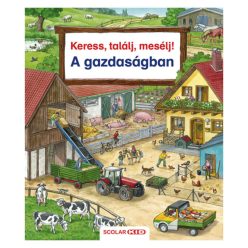 Scolar kiadó - Keress, találj, mesélj! A gazdaságban