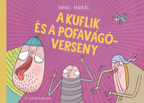 Pozsonyi Pagony - A kuflik és a pofavágóverseny