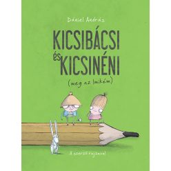   Pozsonyi Pagony - Kicsibácsi és Kicsinéni (meg az Imikém)