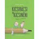 Pozsonyi Pagony - Kicsibácsi és Kicsinéni (meg az Imikém)