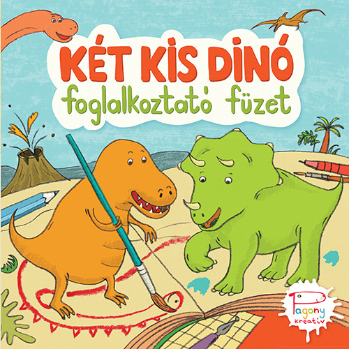 Pozsonyi Pagony - Két kis dinó – Foglalkoztató füzet