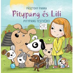 Pozsonyi Pagony - Pitypang testvérei