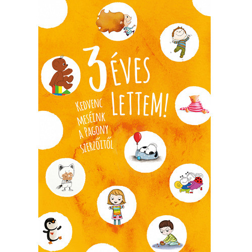 Pozsonyi Pagony - 3 éves lettem!