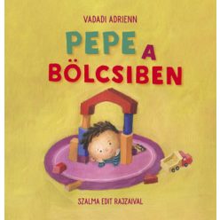 Pozsonyi Pagony - Pepe a bölcsiben