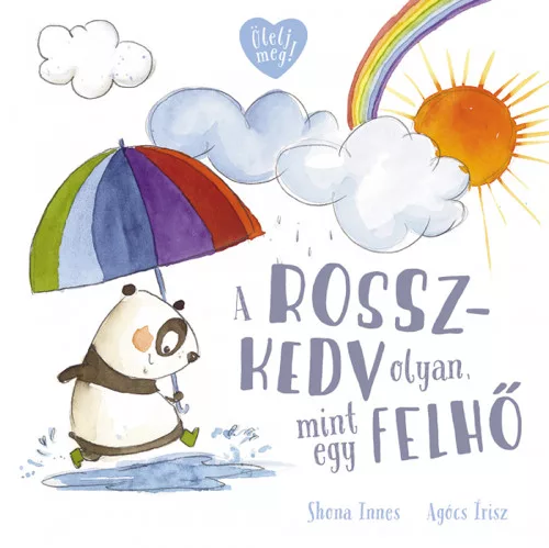 Pozsony Pagony - A rosszkedv olyan, mint egy felhő