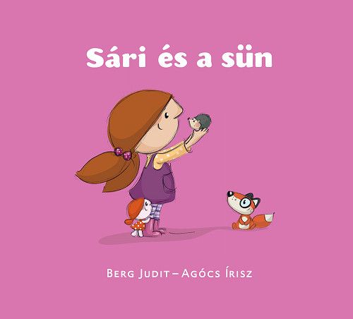 Pozsonyi Pagony: Sári és a sün