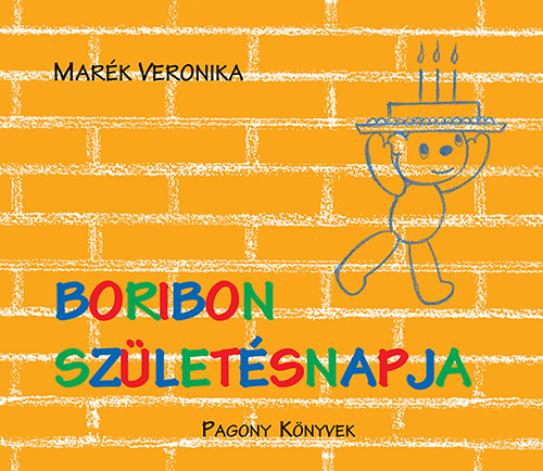 Pozsonyi Pagony - Boribon születésnapja