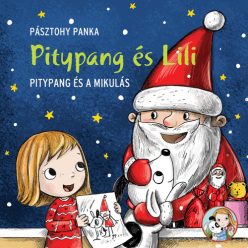   Pozsonyi Pagony - Pitypang és Lili - Pitypang és a Mikulás