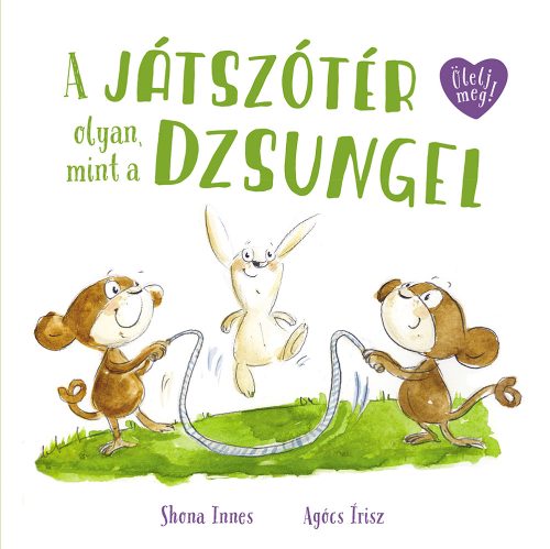 Pozsonyi Pagony - A játszótér olyan, mint a dzsungel -  Agócs Írisz rajzaival