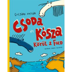 Pozsonyi Pagony - Csoda és Kósza körül a Föld