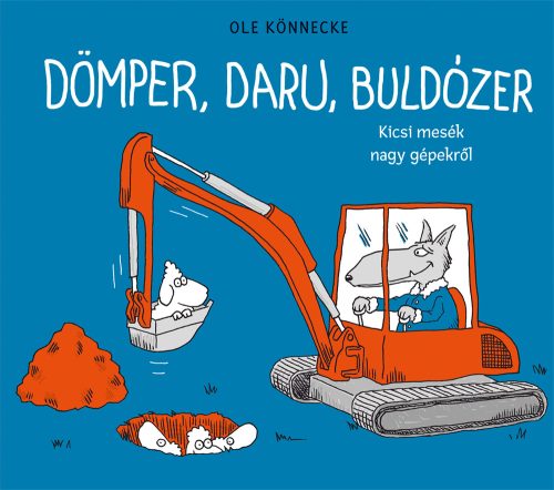 Pozsonyi Pagony - Dömper, daru, buldózer