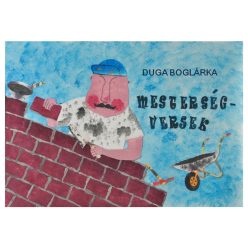 Duga Boglárka - Mesterségversek