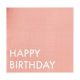 Szülinapi szalvéta (16 db) - Vidámság - "Happy Birthday"