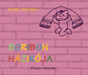 Pozsonyi Pagony – Boribon házikója