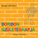 Pozsonyi Pagony - Boribon születésnapja