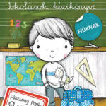 Pozsonyi Pagony - Iskolások kézikönyve - fiúknak