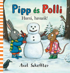 Pozsony Pagony – Pipp és Polli – Hurrá, havazik!