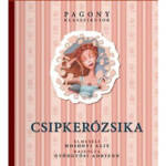 Pozsonyi Pagony - Csipkerózsika - Pagony klasszikusok